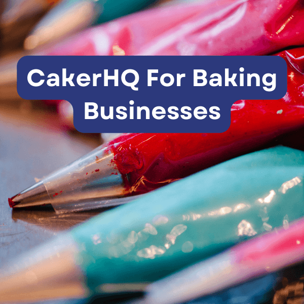 CakerHQ for Baking Businesses